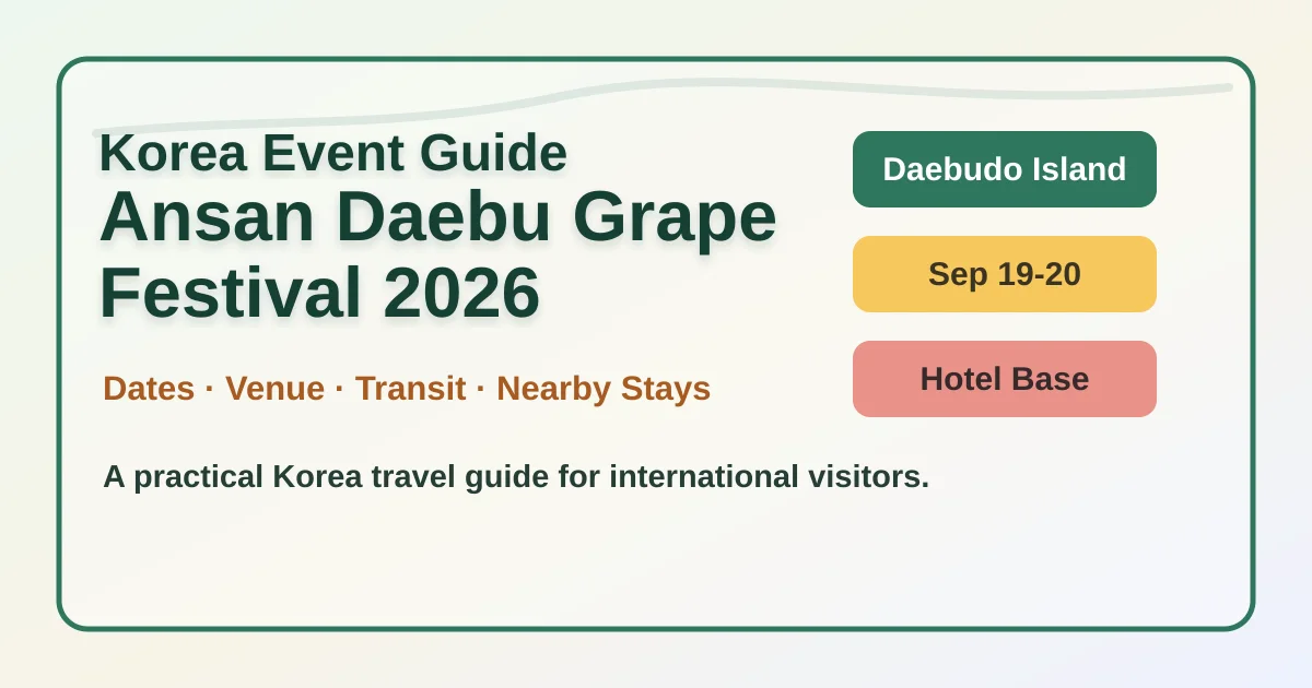 2026 Ansan Daebu Grape Festival Hotel Guide: Dates, Location, and Where to Stay hero image for international travelers