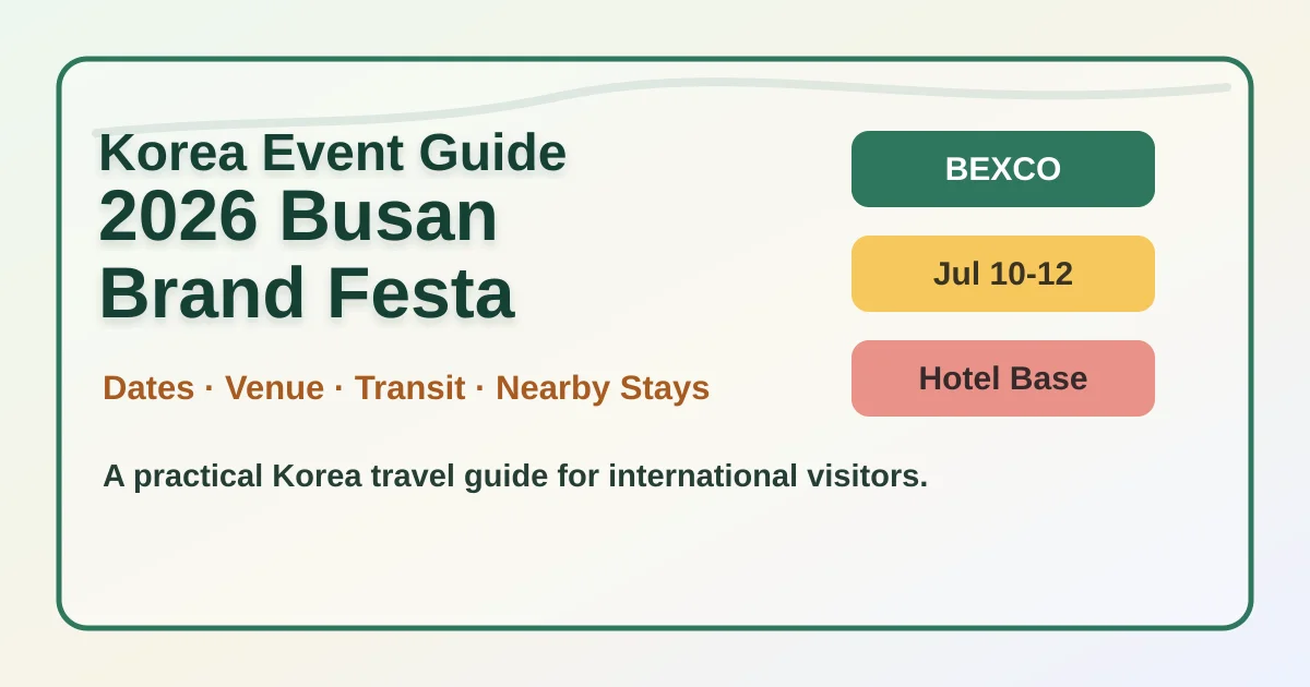 2026 Busan Brand Festa Guide: Dates, BEXCO Location and Hotel Areas hero image for international travelers