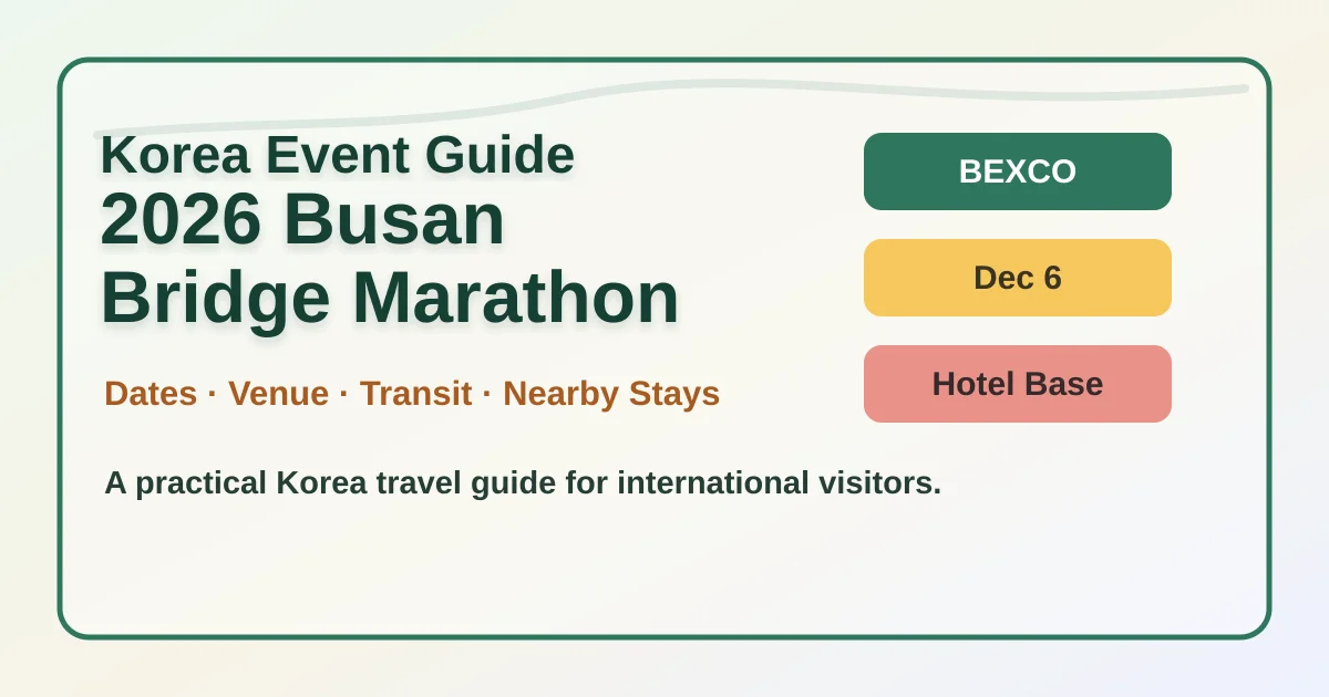 2026 Busan Bridge Marathon Guide: BEXCO Location, Race Prep, and Where to Stay hero image for international travelers