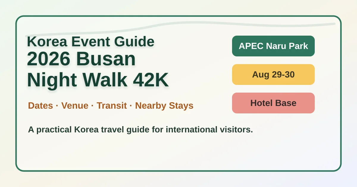 2026 Busan Night Walk 42K with dsec: Dates, Route Basics, and Where to Stay hero image for international travelers