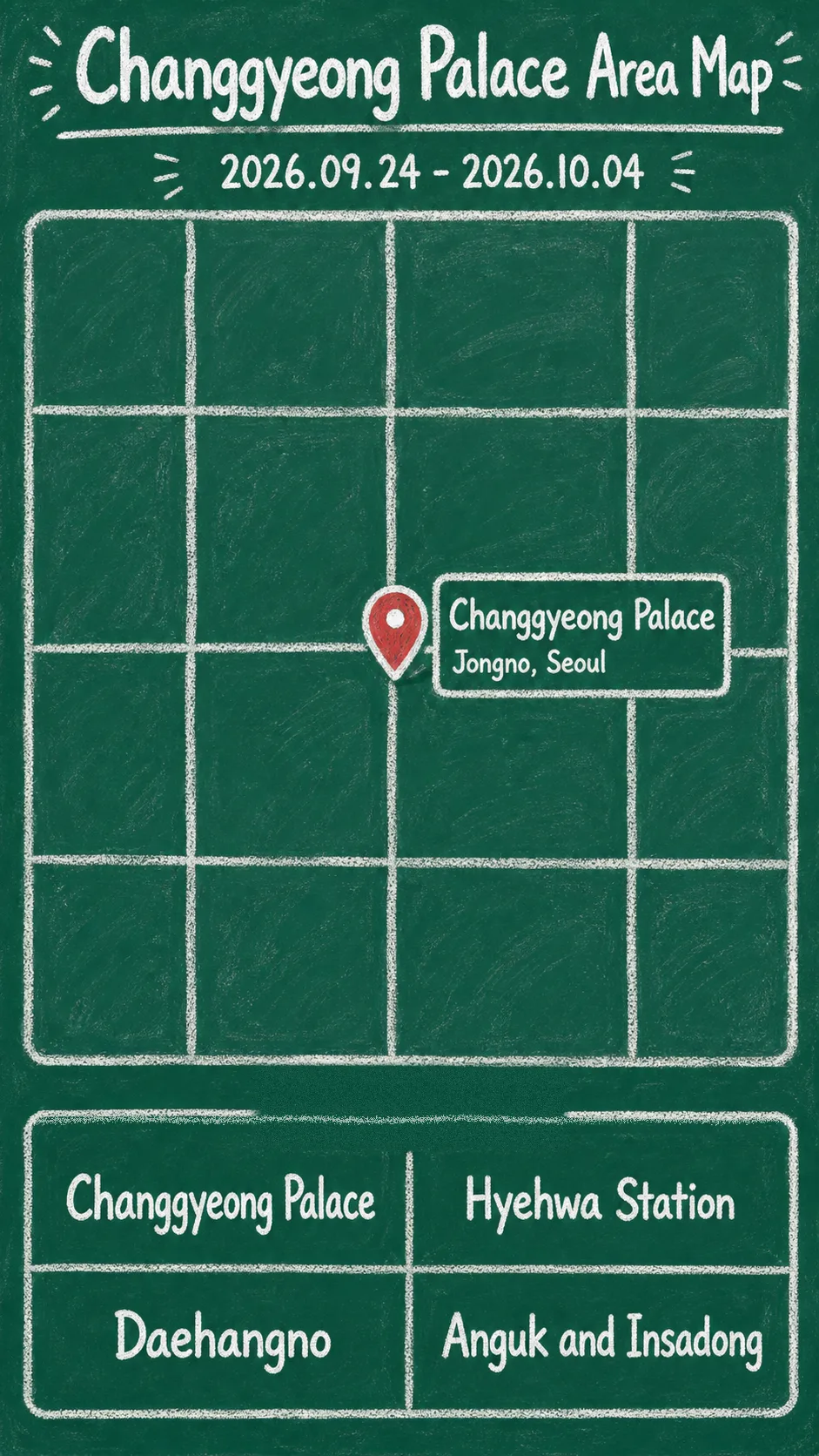 2026 Changgyeonggung Yayeon Guide: Dates, Location, Travel Tips, and Where to Stay in Seoul English chalkboard map redrawn from the source map