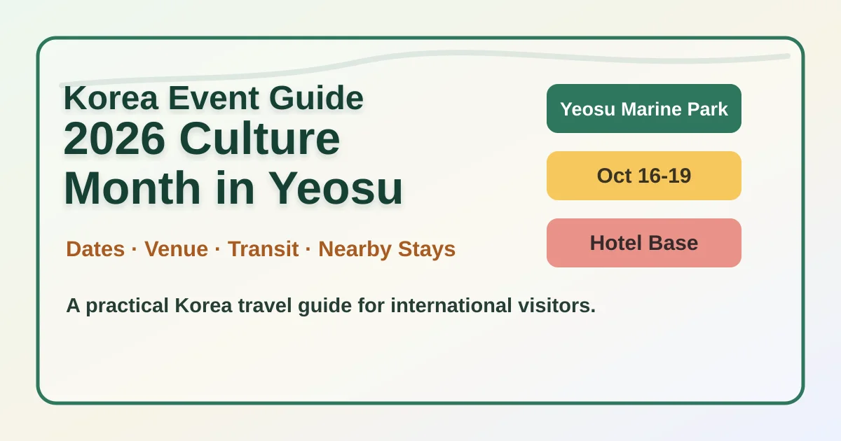 2026 Culture Month in Yeosu: Festival and Hotel Guide hero image for international travelers