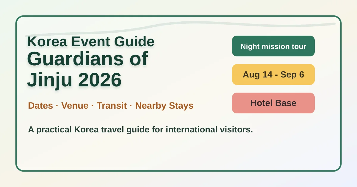 2026 Guardians of Jinju Hotel Guide: Dates, Location, and Where to Stay hero image for international travelers