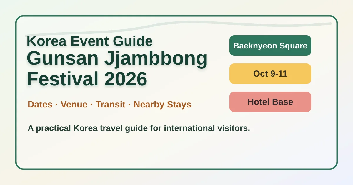 2026 Gunsan Jjambbong Festival Guide: Dates, Travel Tips and Hotels hero image for international travelers