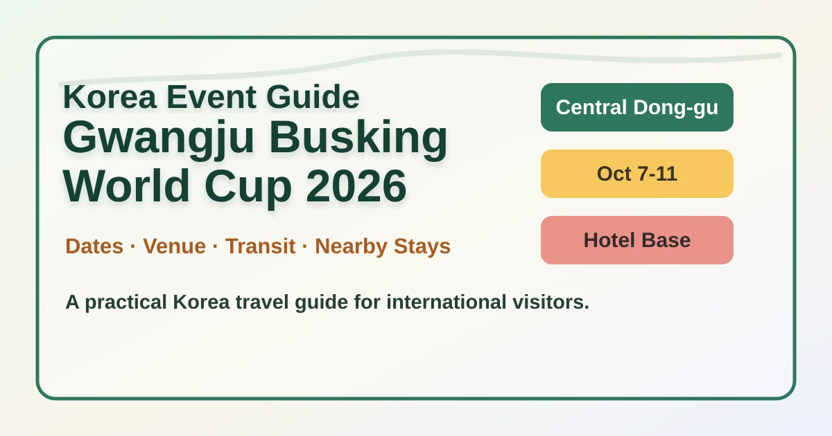 2026 Gwangju Busking World Cup: Festival Dates, Location, Travel Tips, and Where to Stay hero image for international travelers