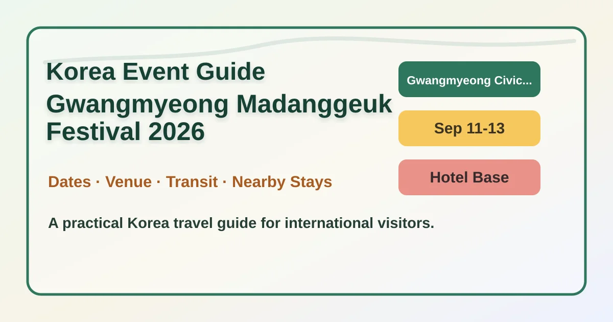 2026 Gwangmyeong Madanggeuk Festival x Korea Madanggeuk Festival: Dates, Location, and Where to Stay hero image for international travelers