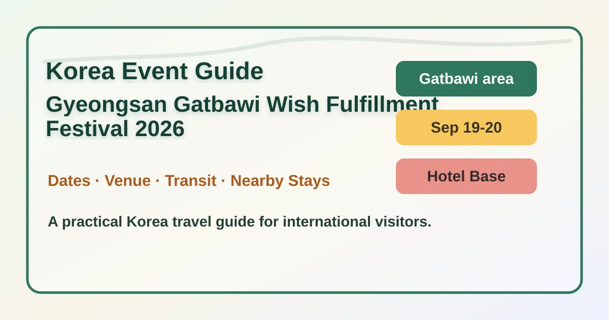 2026 Gyeongsan Gatbawi Wish Fulfillment Festival Hotel Guide hero image for international travelers