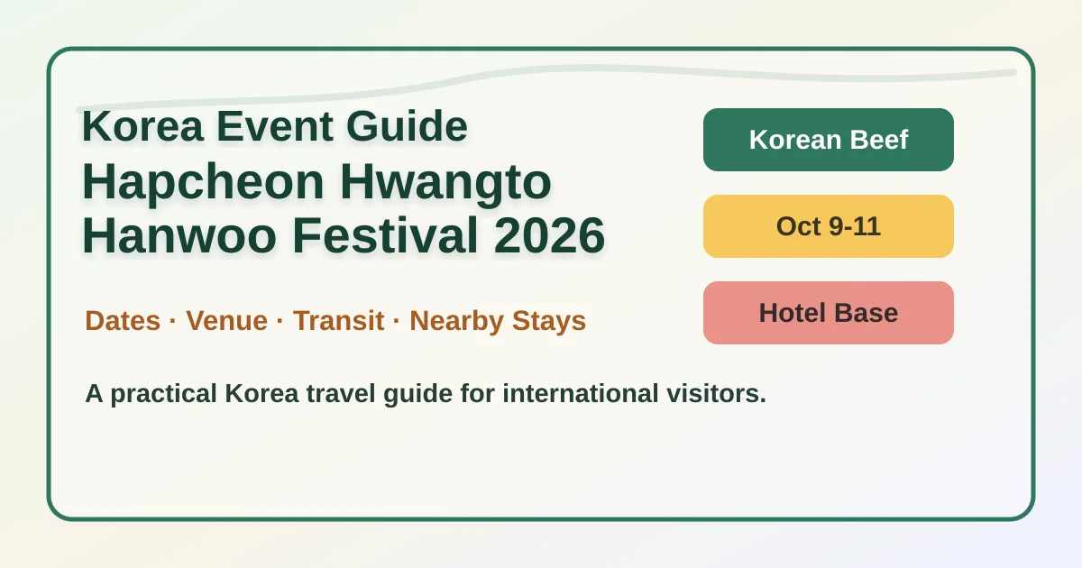 Hapcheon Hwangto Hanwoo Festival 2026: Dates, Travel Tips and Where to Stay hero image for international travelers