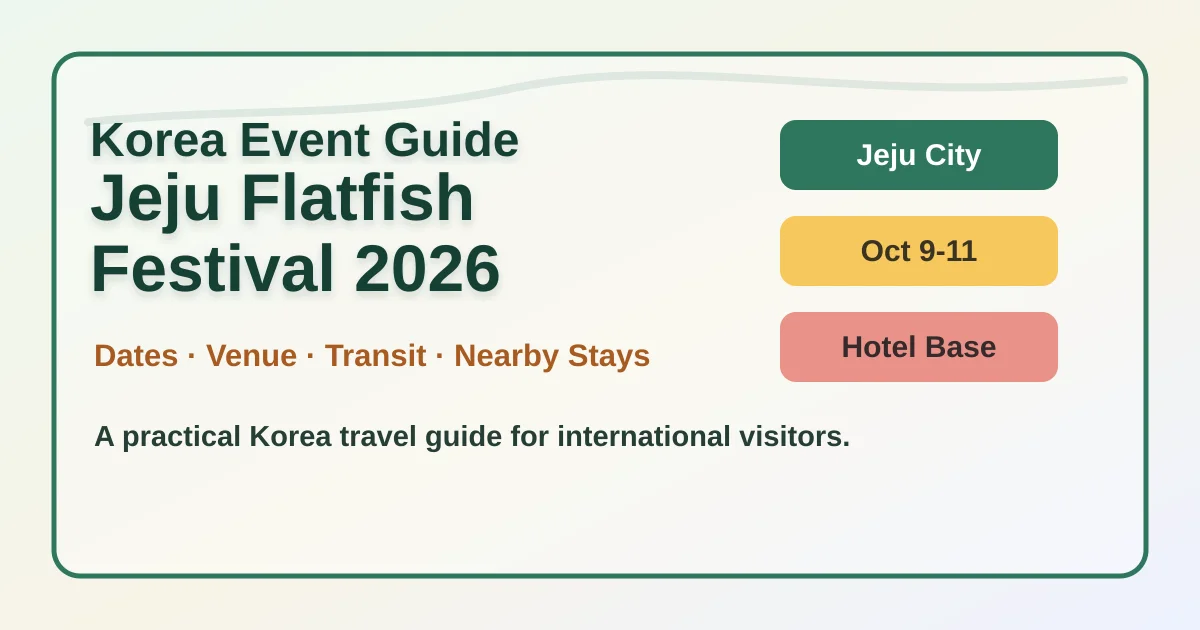 2026 Jeju Flatfish Festival: Dates, Location and Where to Stay hero image for international travelers