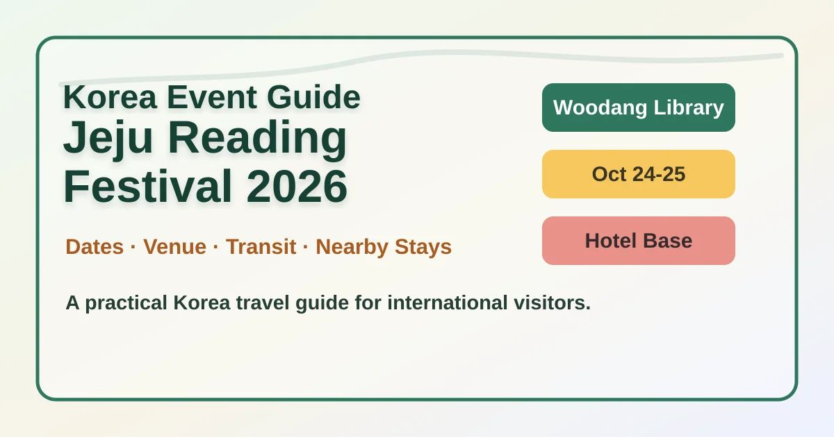 2026 Jeju Reading Festival: Dates, Venue and Where to Stay hero image for international travelers