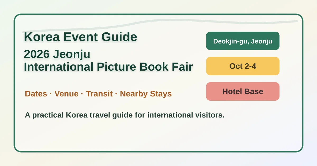 2026 Jeonju International Picture Book Fair: Dates, Venue and Where to Stay hero image for international travelers