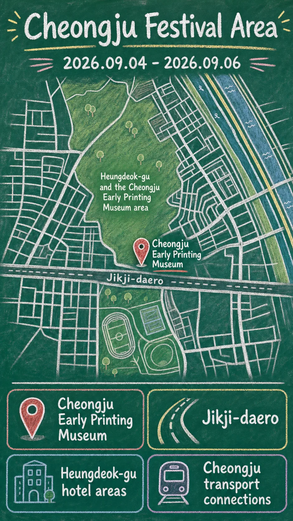 2026 Jikji Culture Festival Guide: Dates, Museum Area, and Where to Stay in Cheongju English chalkboard map redrawn from the source map