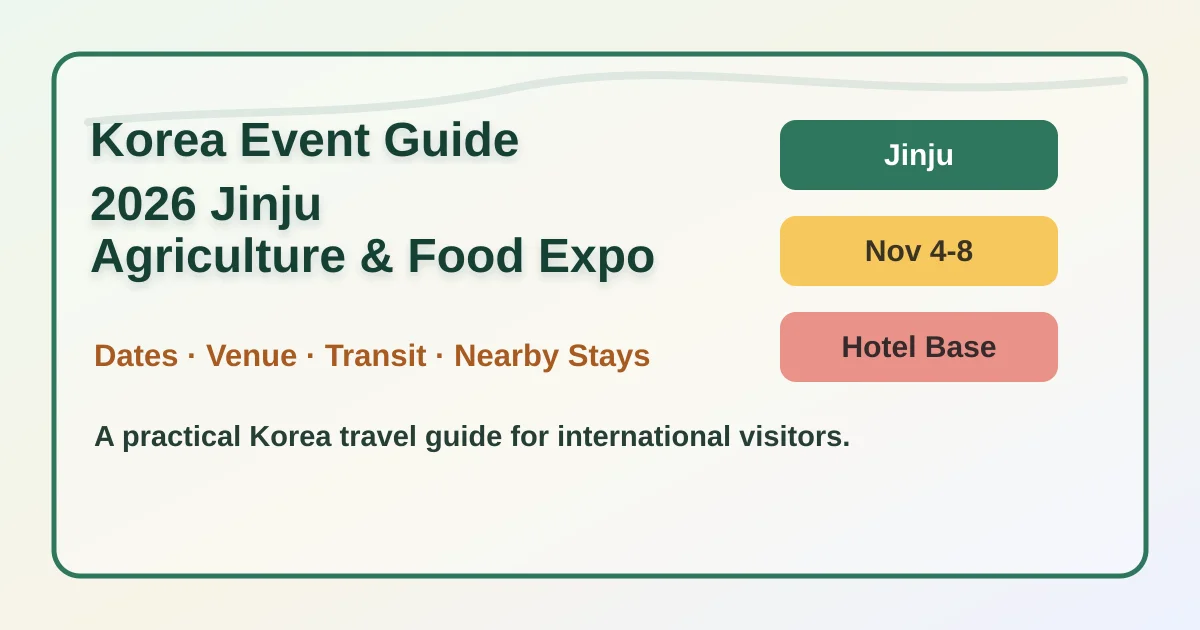 2026 Jinju International Agriculture & Food Expo: Visitor and Hotel Guide hero image for international travelers