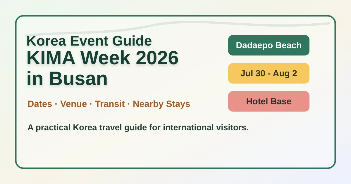 2026 KIMA Week in Busan: Dadaepo Beach Festival Guide and Where to Stay hero image for international travelers