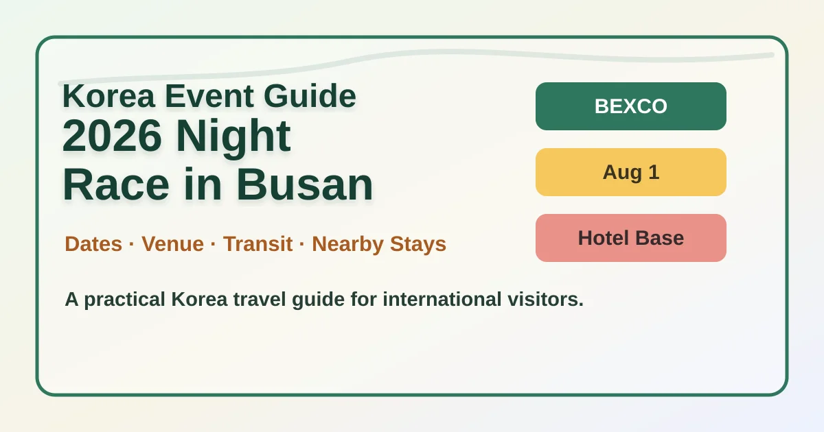 2026 Night Race in Busan: Where to Stay Near Gwangalli and BEXCO hero image for international travelers