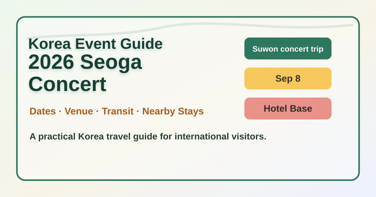 2026 Seoga Concert: Sherlock Holmes Hotel Guide for Suwon hero image for international travelers
