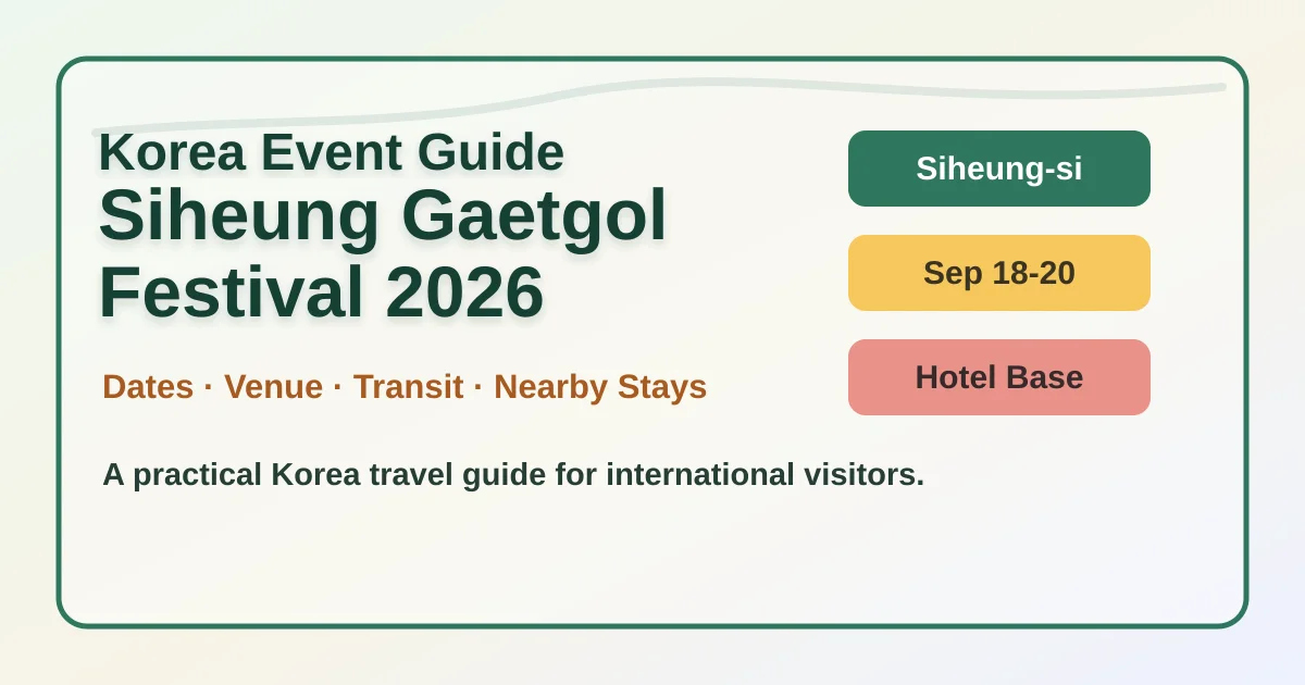 2026 Siheung Gaetgol Festival Guide: Dates, Eco Park Location, What to Pack, and Where to Stay hero image for international travelers