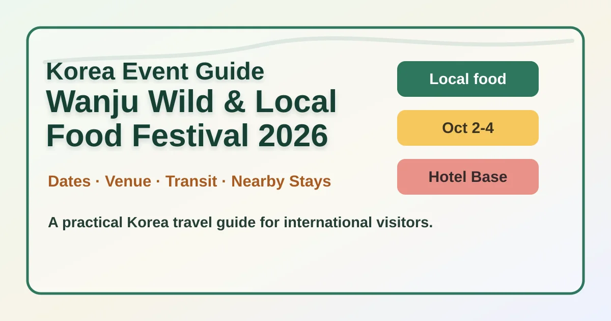 Wanju Wild & Local Food Festival 2026: Dates & Where to Stay hero image for international travelers
