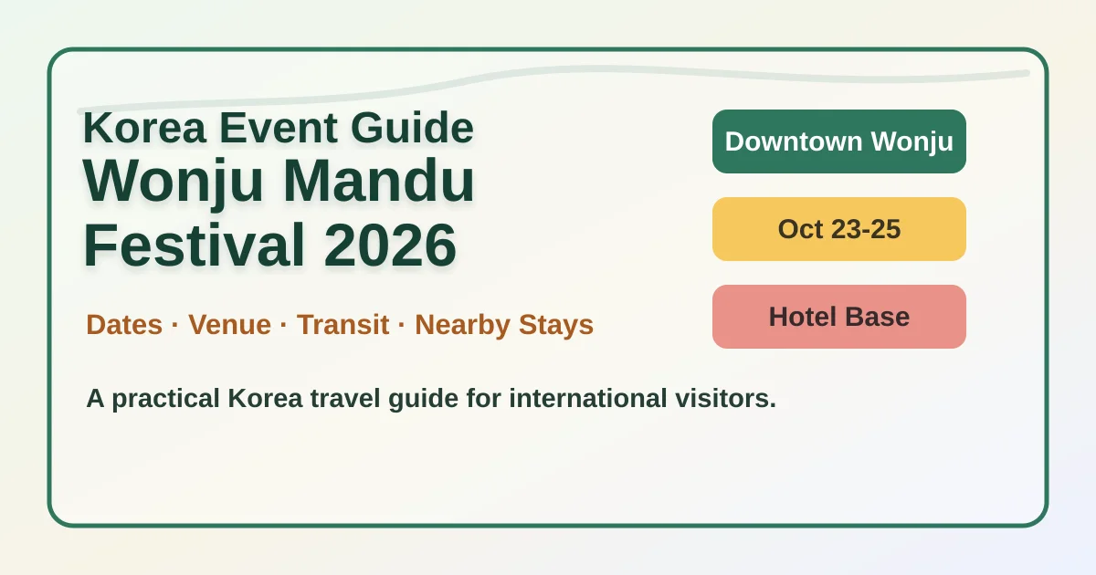2026 Wonju Mandu Festival: Dates, Location and Where to Stay hero image for international travelers