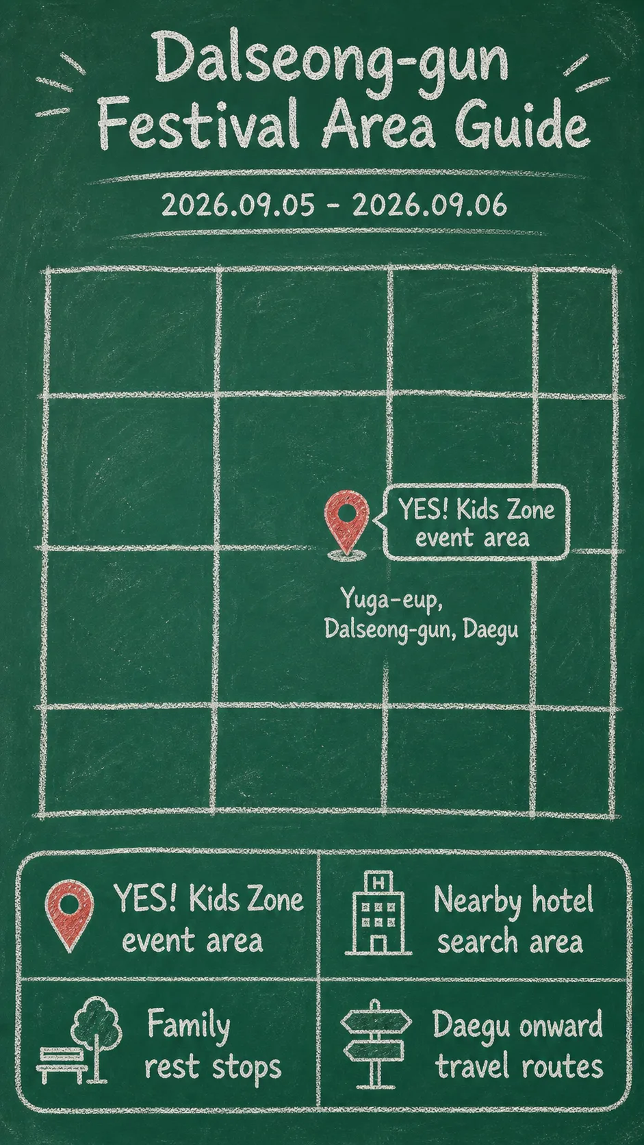Dalseong Family Culture Festival YES! Kids Zone 2026: Family Travel Guide and Hotel Base Tips English chalkboard map redrawn from the source map
