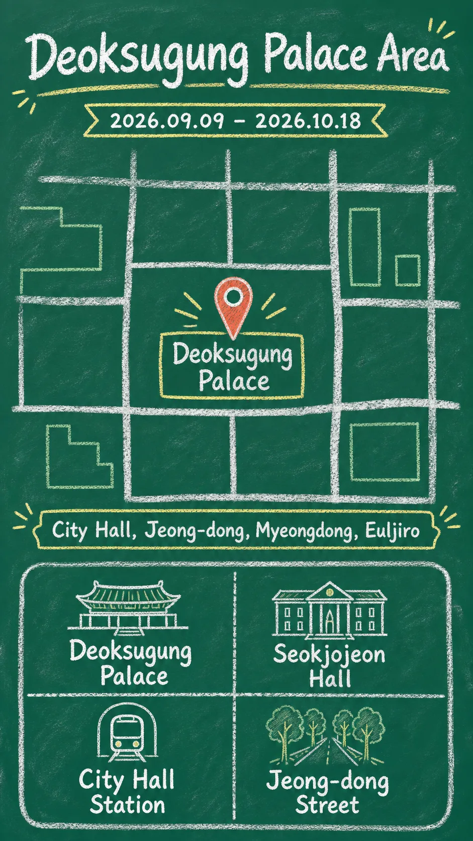 Deoksugung Seokjojeon at Night 2026: Dates, Location, Visit Tips, and Where to Stay in Seoul English chalkboard map redrawn from the source map