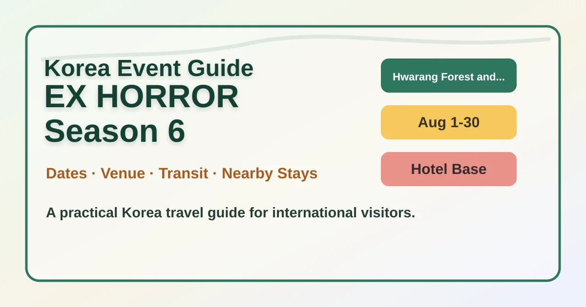 EX HORROR Season 6: Silla x Zombie 2026 Gyeongju Hotel Base Guide hero image for international travelers