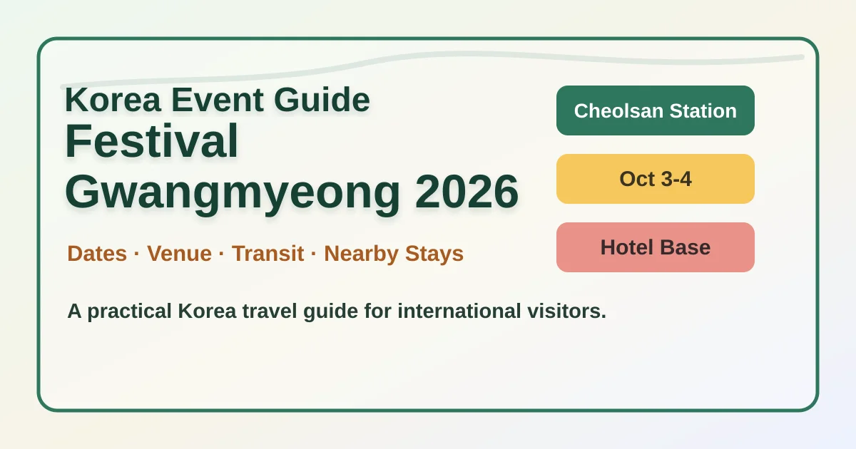 Festival Gwangmyeong 2026: Dates, Transport and Hotels hero image for international travelers