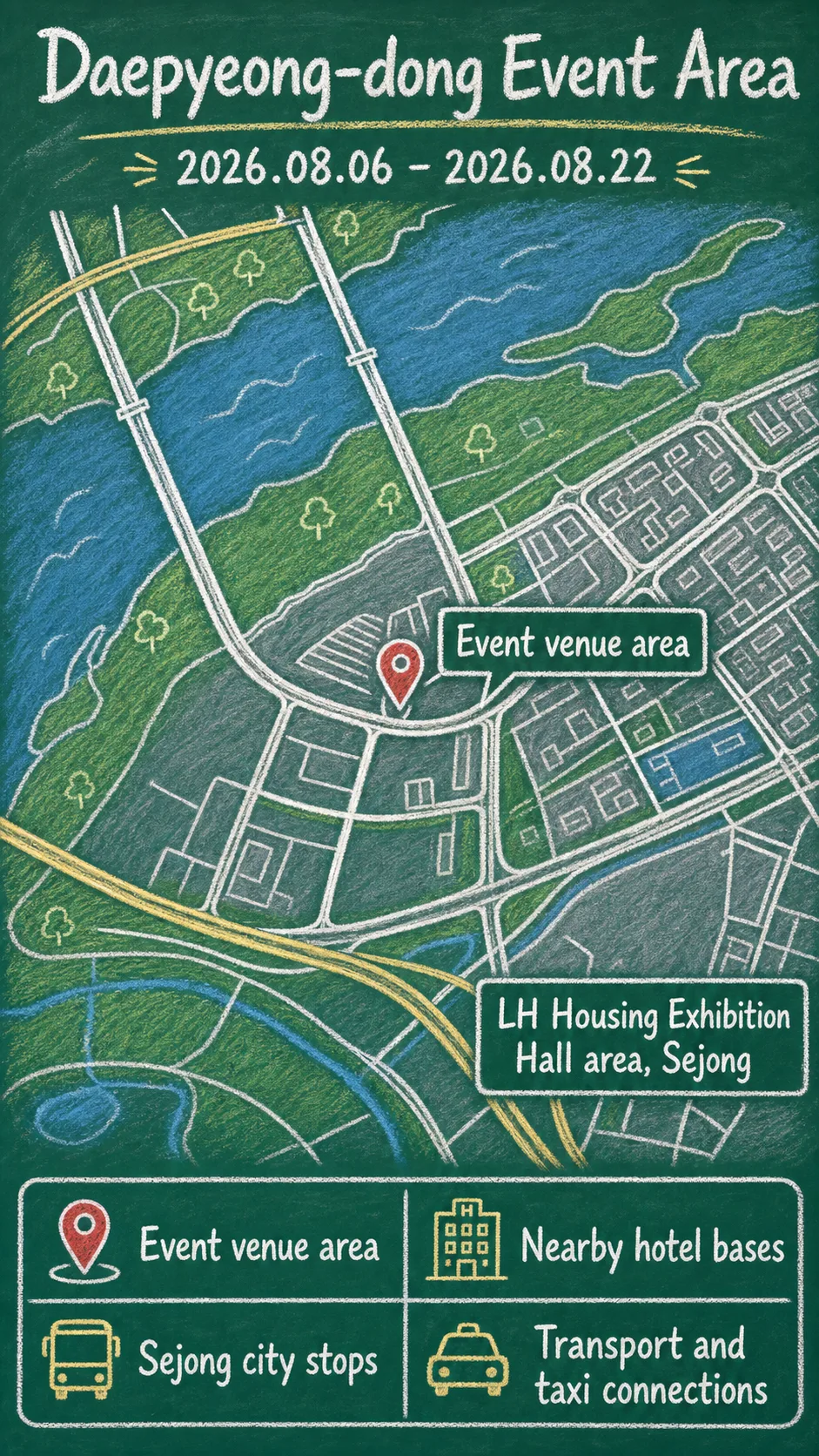 Our Neighborhood Culture Hub at the LH Housing Exhibition Hall: Sejong Event and Hotel Base Guide English chalkboard map redrawn from the source map